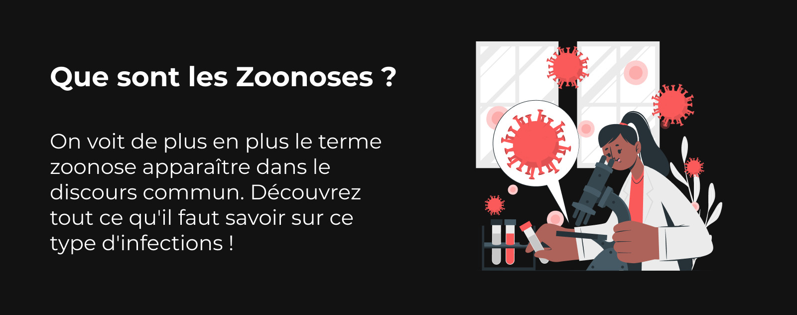 Que sont les Zoonoses ?